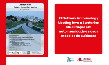 XI Network Immunology Meeting leva a Santarém atualização em autoimunidade e novos modelos de cuidados