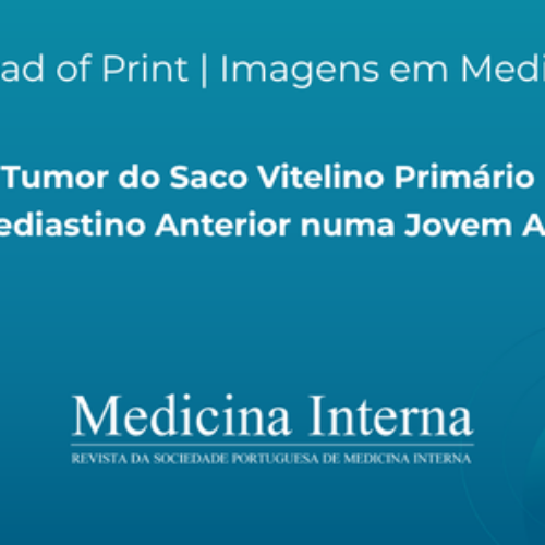 Tumor do Saco Vitelino Primário do Mediastino Anterior numa Jovem Adulta