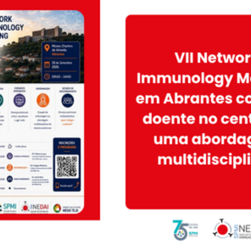 VII Network Immunology Meeting em Abrantes coloca o doente no centro de uma abordagem multidisciplinar