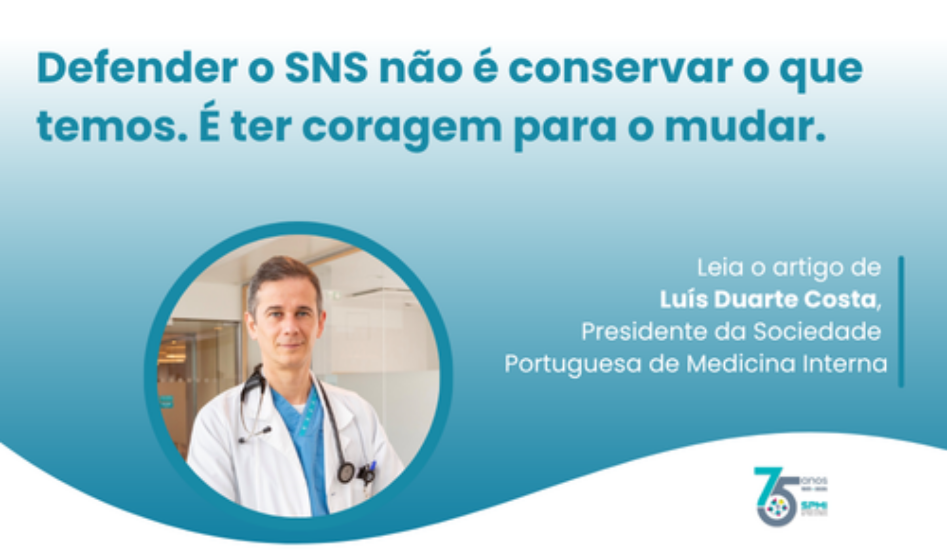 Defender o SNS não é conservar o que temos. É ter coragem para o mudar.