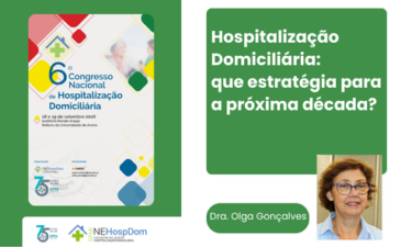 Hospitalização Domiciliária: que estratégia para a próxima década?