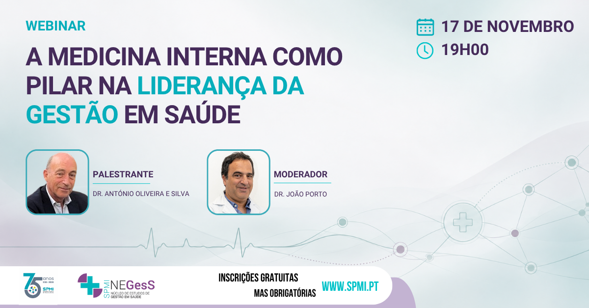 A Medicina Interna como pilar na liderança da gestão em Saúde (3) A Medicina Interna como pilar na liderança da gestão em Saúde